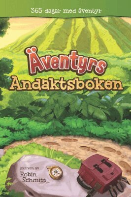 Robin Schmitt - Äventyrsandaktsboken : 365 dagar med äventyr, Häftad