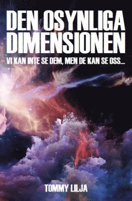 Tommy Lilja - Den osynliga dimensionen, Häftad