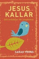 Sarah Young - Jesus kallar : 365 andakter för ungdomar, Häftad
