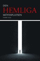 Den hemliga mötesplatsen