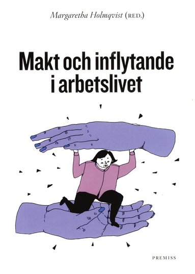 bokomslag Makt och inflytande i arbetslivet