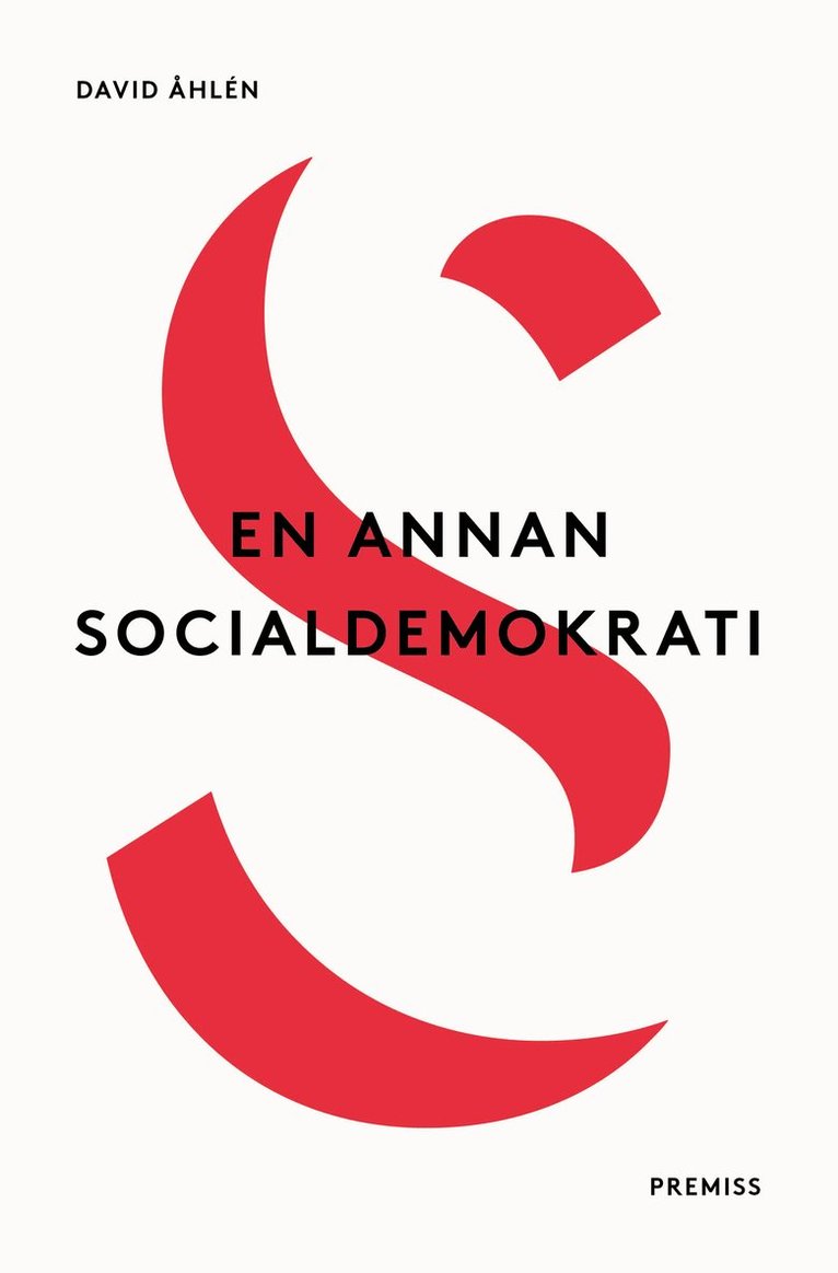 En annan socialdemokrati : Om jämlikhet i globaliseringens tid elle Lika mö 1