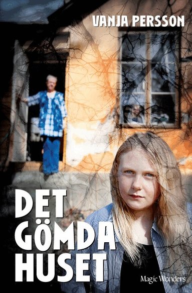 Vanja Persson - Det gömda huset, Inbunden