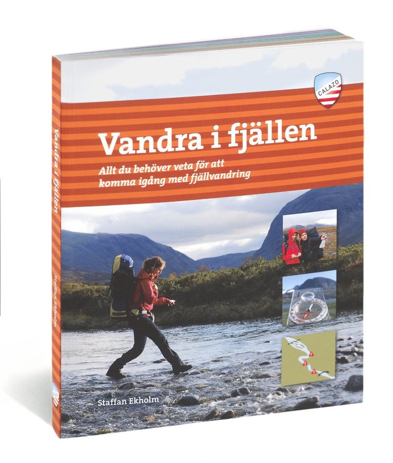 Vandra i fjällen : allt du behöver veta för att komma igång med fjällvandring 1