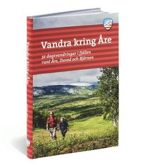 bokomslag Vandra kring Åre : 32 dagsvandringar i fjällen runt Åre, Duved och Björnen
