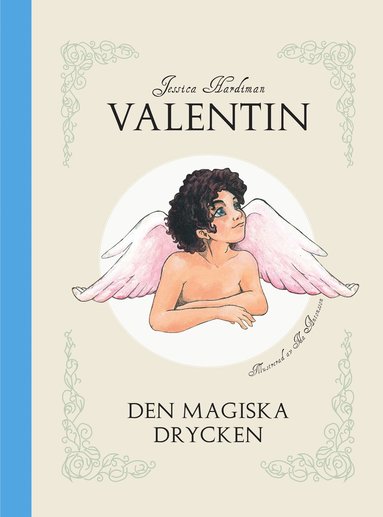 bokomslag Valentin : den magiska drycken