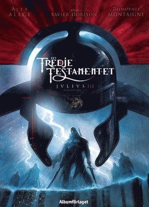 Alex Alice - Det tredje testamentet. Julius III : uppenbarelsen 2/2, Häftad