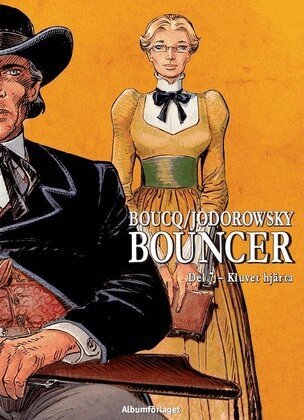 Alejandro Jodorowsky - Bouncer. D. 7, Kluvet hjärta, Häftad