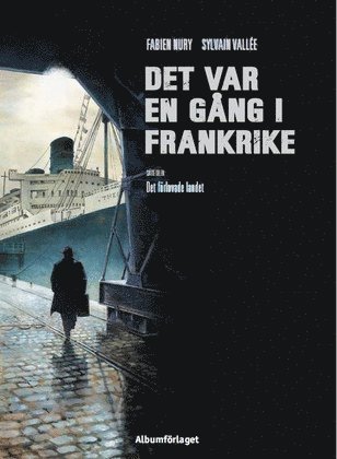 Det var en gång i Frankrike. Det förlovade landet 1