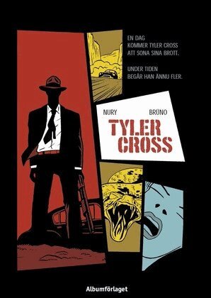 Fabien Nury - Tyler Cross - Black Rock, Inbunden