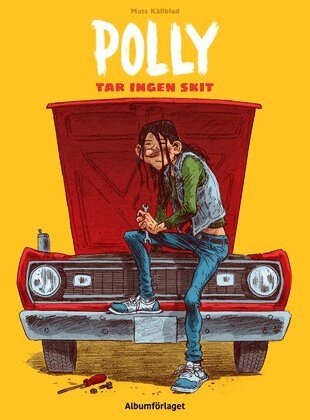 Mats Källblad - Polly - Tar ingen skit, Inbunden