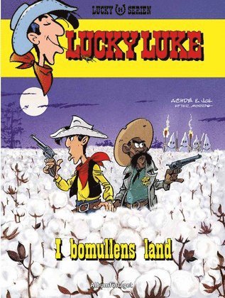 bokomslag Lucky Luke - I bomullens land