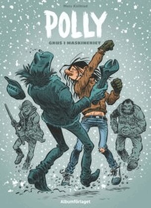 Mats Källblad - Polly - Grus i maskineriet, Inbunden
