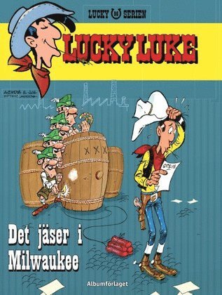 Jul - Lucky Luke 96 - Det jäser i Milwaukee, Häftad