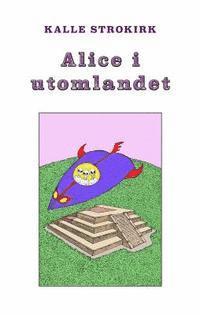 bokomslag Alice i utomlandet