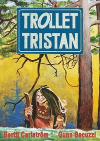 bokomslag Trollet Tristan