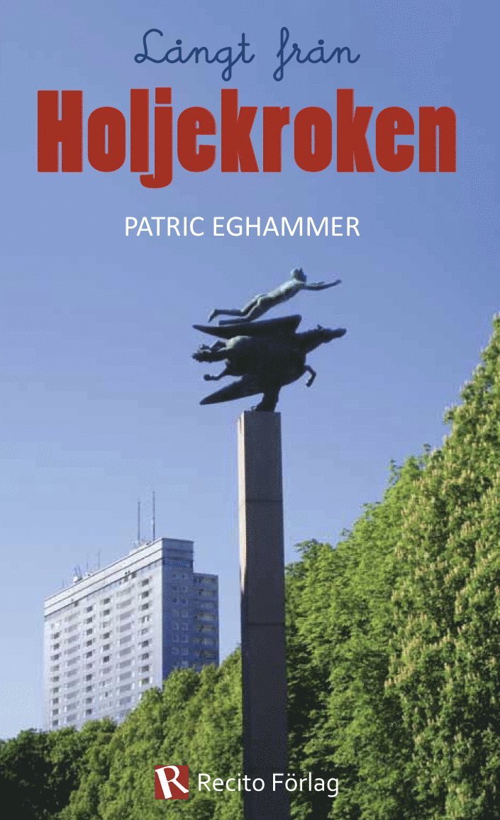 Patric Eghammer - Långt från Holjekroken, Häftad