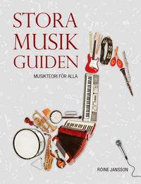 bokomslag Stora musikguiden (rev uppl) - Musikteori för alla