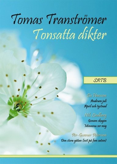 bokomslag Tomas Tranströmer Tonsatta dikter SATB