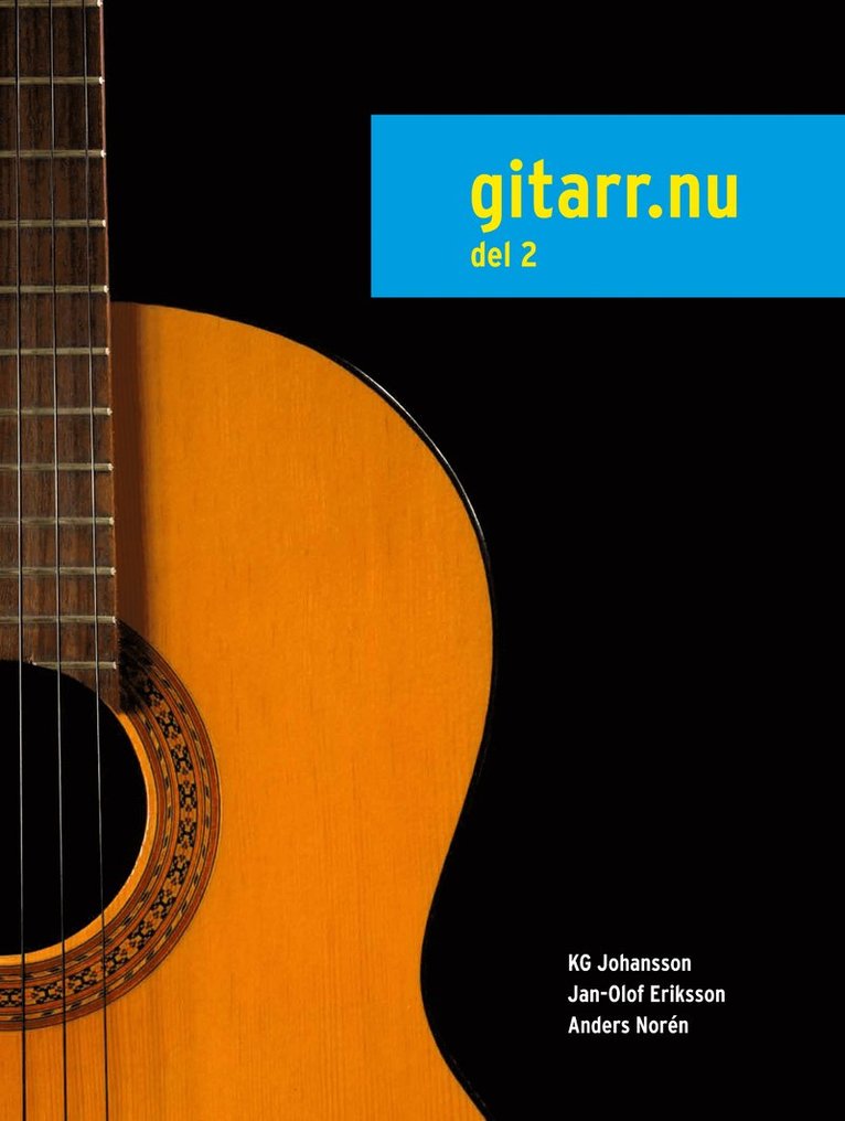 KG Johansson, Jan-Olof Eriksson, Anders Norén - Gitarr.nu 2 inkl CD, Häftad