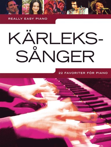 bokomslag Kärlekssånger : 22 favoriter för piano