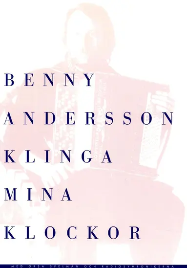 Benny Andersson, Björn Ulvaeus - Klinga Mina Klockor notalbum, Häftad