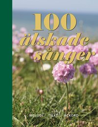bokomslag 100 älskade sånger