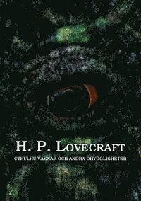 bokomslag Cthulhu vaknar och andra ohyggligheter