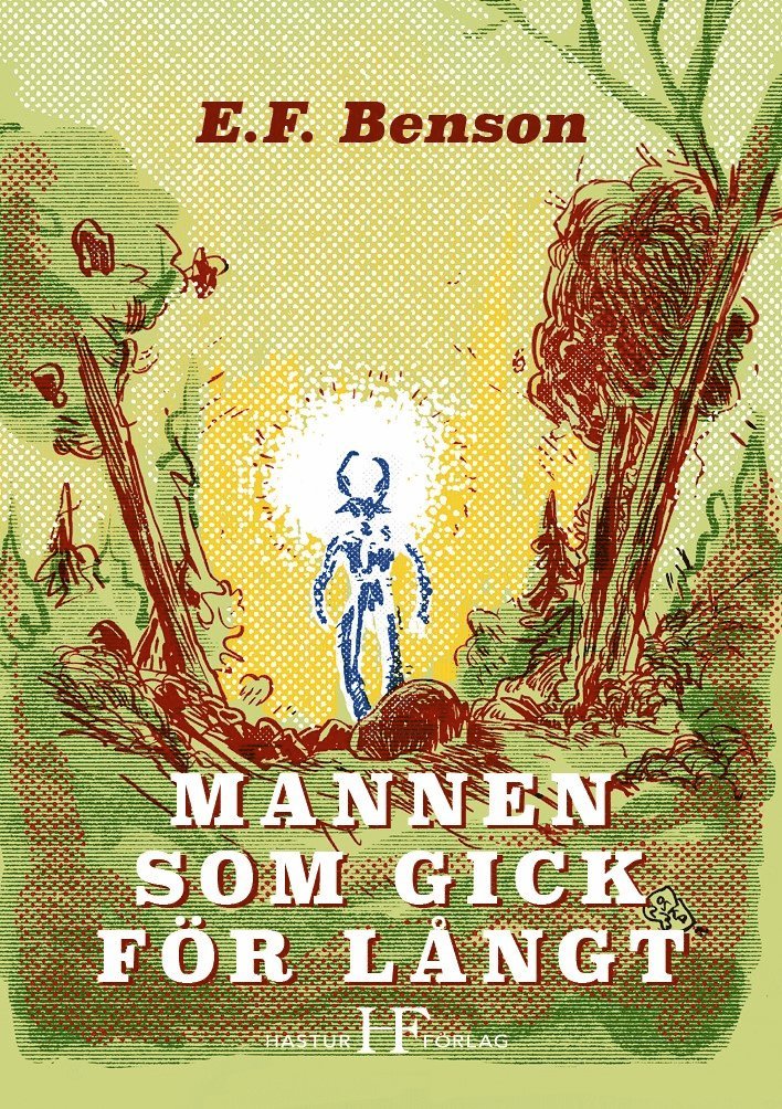 E. F. Benson - Mannen som gick för långt, Häftad