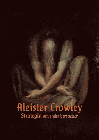 Aleister Crowley - Strategin och andra berättelser, Häftad