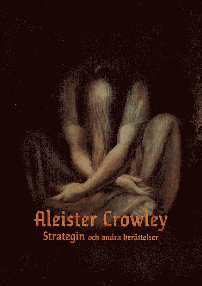 Aleister Crowley - Strategin och andra berättelser, Häftad