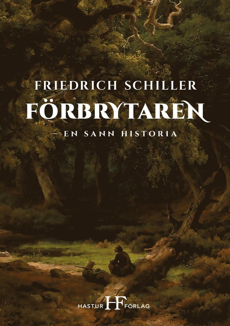 Förbrytaren : en sann historia