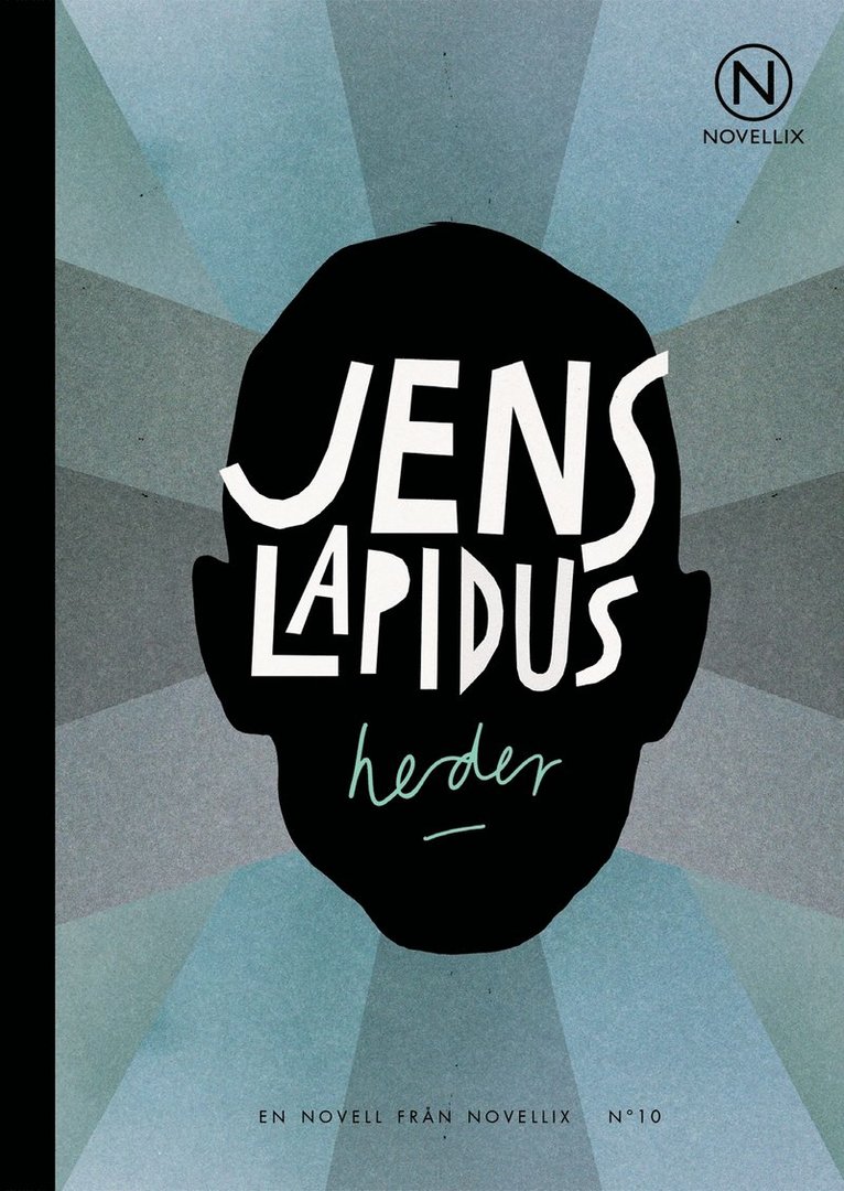 Jens Lapidus - Heder, Häftad