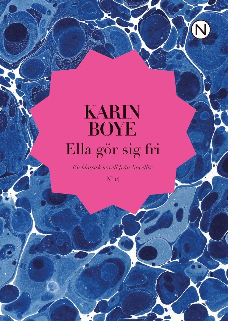 Karin Boye - Ella gör sig fri, Häftad