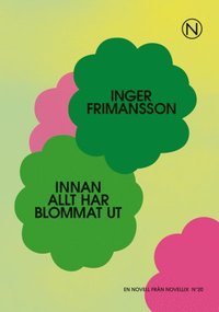 bokomslag Innan allt har blommat ut