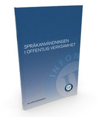 bokomslag Språkanvändningen i offentlig verksamhet