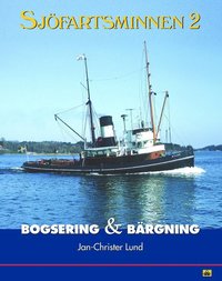 bokomslag Sjöfartsminnen 2 : bogsering & bärgning