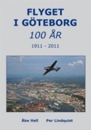 bokomslag Flyget i Göteborg 100 år