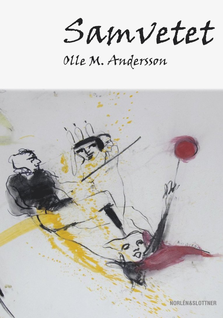 Olle M. Andersson - Samvetet, Inbunden