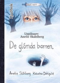 bokomslag De glömda barnen