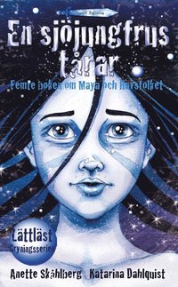 bokomslag En sjöjungfrus tårar : femte boken om Maya och Havsfolket