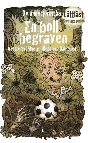 Anette Skåhlberg - En boll begraven, Häftad
