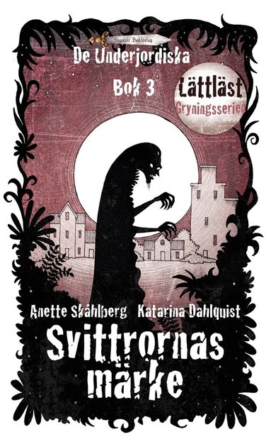 Anette Skåhlberg - Svittrornas märke, Häftad