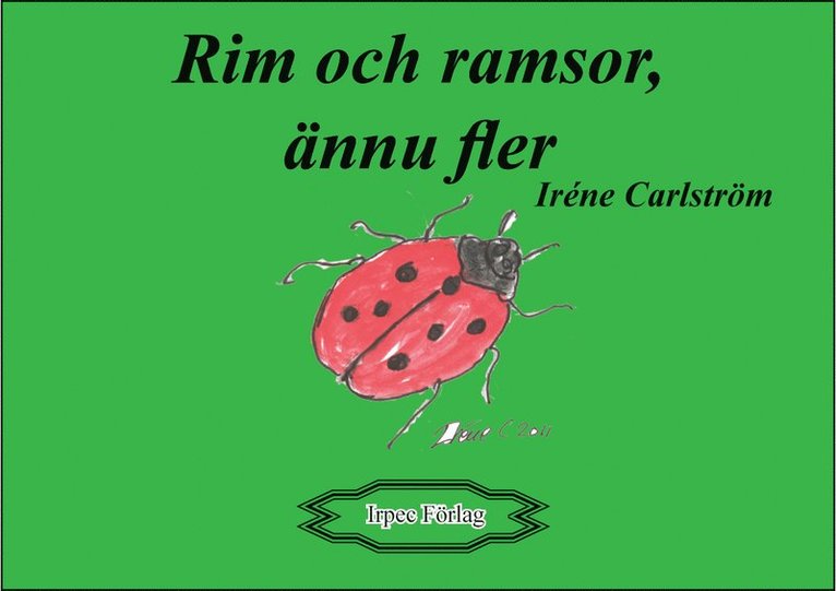 Iréne Carlström - Rim och ramsor, ännu fler, Häftad