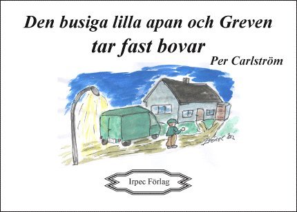Per Carlström - Den busiga lilla apan och Greven tar fast bovar, Häftad
