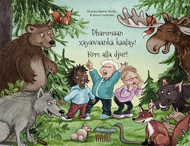 Kris Murray Brodin - Kom alla djur!  / Xayawaanow kaalaya dhammaantiin!, Häftad