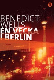 Benedict Wells - En vecka i Berlin, Häftad