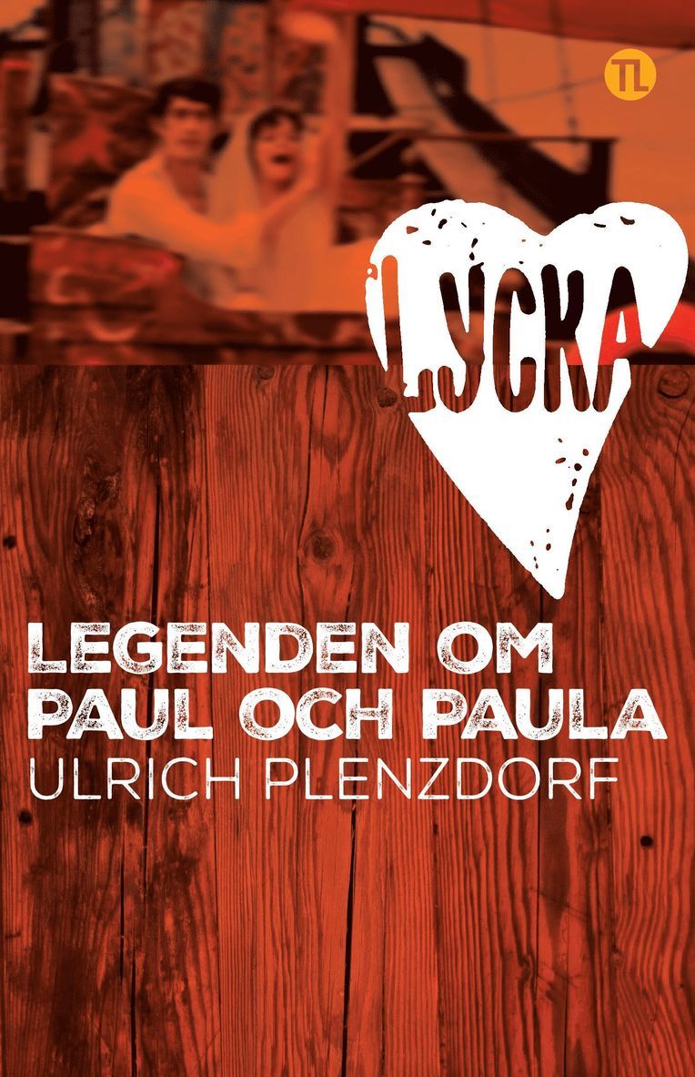 Ulrich Plenzdorf - Lycka : legenden om Paul och Paula, Kartonnage