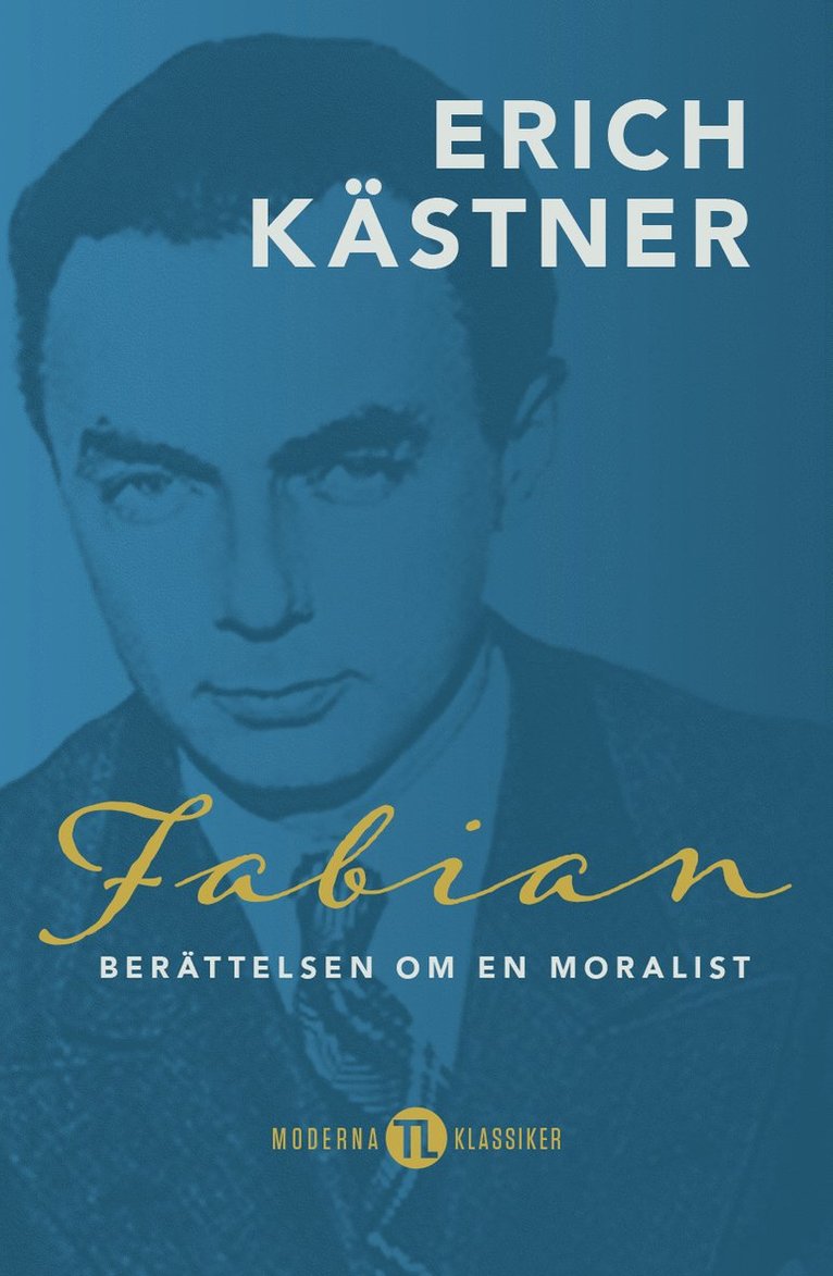 Fabian : berättelsen om en moralist 1