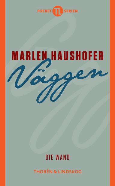 Marlen Haushofer - Väggen, Pocket